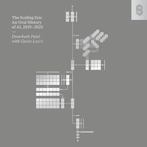 The Scaling Era By Dwarkesh Patel